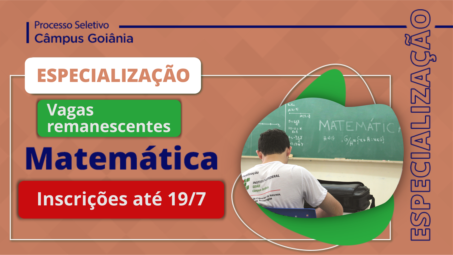 São oferecidas 13 vagas remanescentes na especialização em Matemática, ofertada gratuitamente no Câmpus Goiânia do IFG.